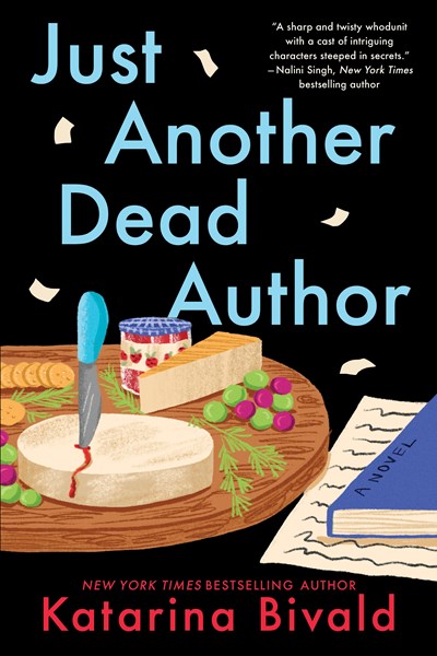 Just Another Dead Author : A Novel
