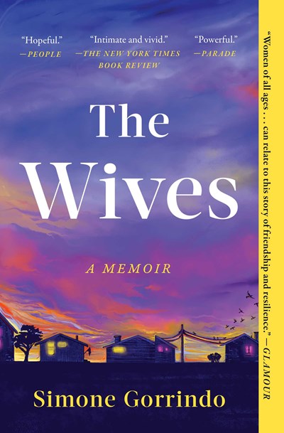 The Wives : A Memoir