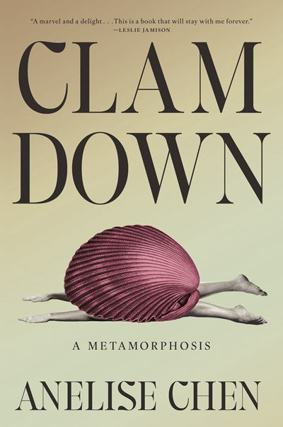 Clam Down:  A Metamorphosis
