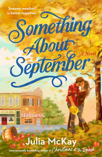 Something About September: A Cozy Fall Romance