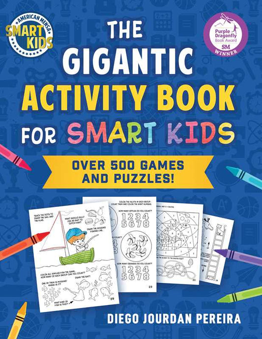 Gigantic Activity Book for Smart Kids by Diego Jourdan Pereira