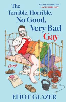 The Terrible Horrible No Good Very Bad Gay