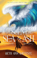 The Scent of Sea and Ash