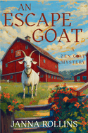 An Escape Goat: A Zen Goat Mystery (A Zen Goat Mystery #1)