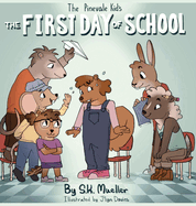 The Pinevale Kids; The First Day of School: The First Day of School (The Pinevale Kids)