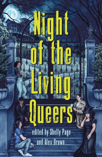 Night of the Living Queers: 13 Tales of Terror & Delight - Ingram
