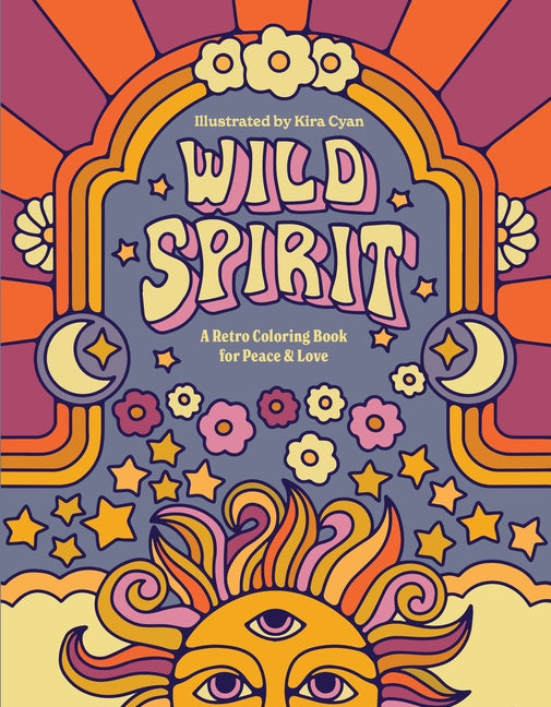 Wild Spirit: A Retro Coloring Book for Peace & Love - Ingram