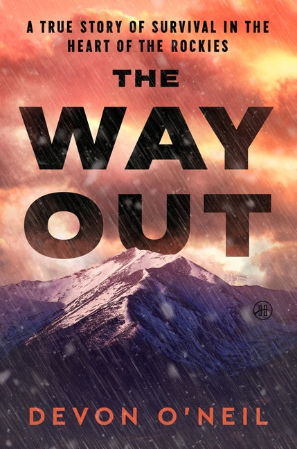 Way Out: A True Story of Survival in the Heart of the Rockies - Ingram