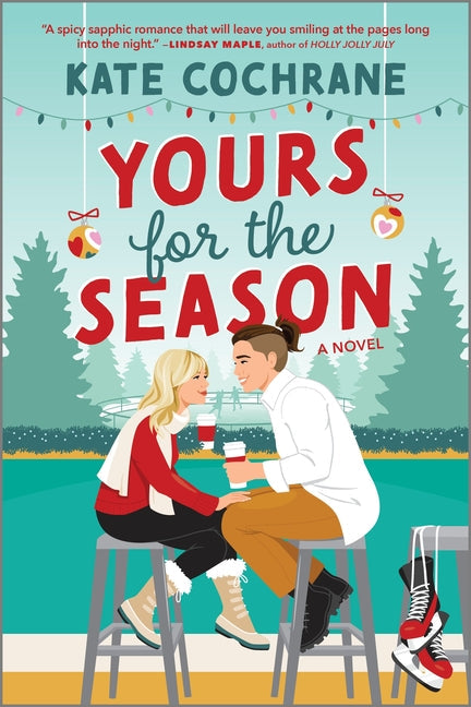 Yours for the Season: A Spicy Sapphic Christmas Romance (Original) - Ingram