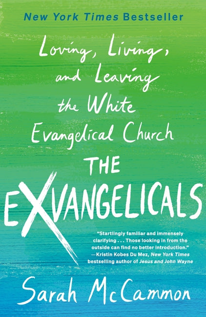 Exvangelicals: Loving, Living, and Leaving the White Evangelical Church - Ingram