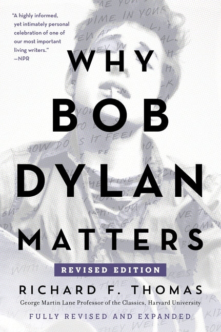 Why Bob Dylan Matters, Revised Edition - Ingram