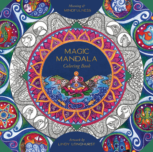 Magic Mandala Coloring Book: Meaning & Mindfulness - Ingram