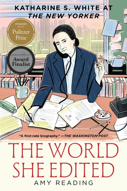 World She Edited: Katharine S. White at the New Yorker - Ingram