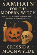 Samhain for the Modern Witch